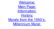 Welcome: Main Page: Information: History: Murals from the 1950’s: Millennium Mural: